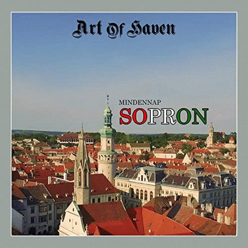 Art Of Haven : Mindennap Sopron